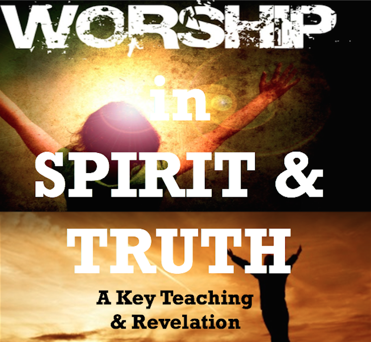 Worship in Spirit and Truth